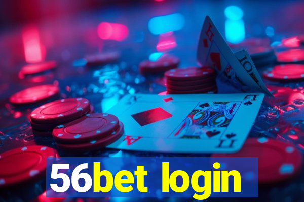 56bet login